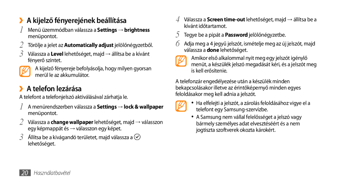 Samsung GT-I8700YKAAUT, GT-I8700YKATMN manual ››A kijelző fényerejének beállítása, ››A telefon lezárása, Menüpontot 