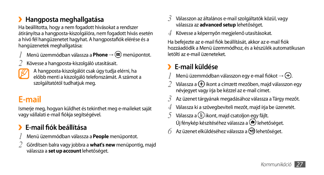 Samsung GT-I8700YKAVVT, GT-I8700YKATMN manual Mail, ››Hangposta meghallgatása, ››E-mail fiók beállítása, ››E-mail küldése 