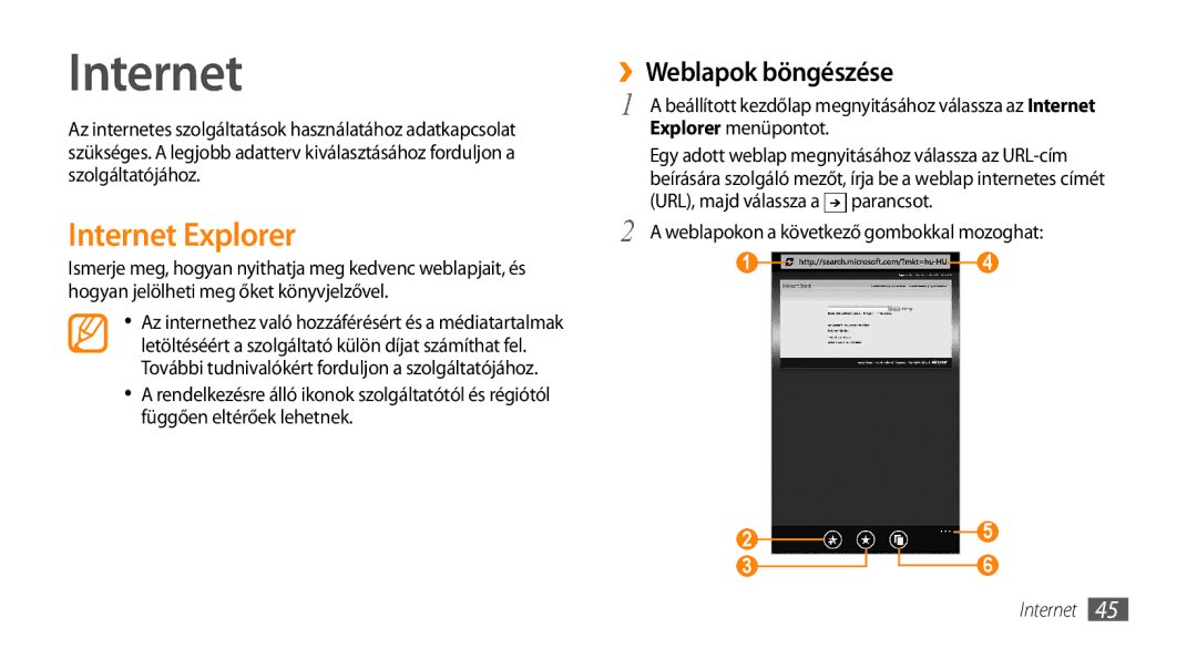 Samsung GT-I8700YKAATO, GT-I8700YKATMN, GT-I8700YKADRE, GT-I8700YKAOMN manual Internet Explorer, ››Weblapok böngészése 