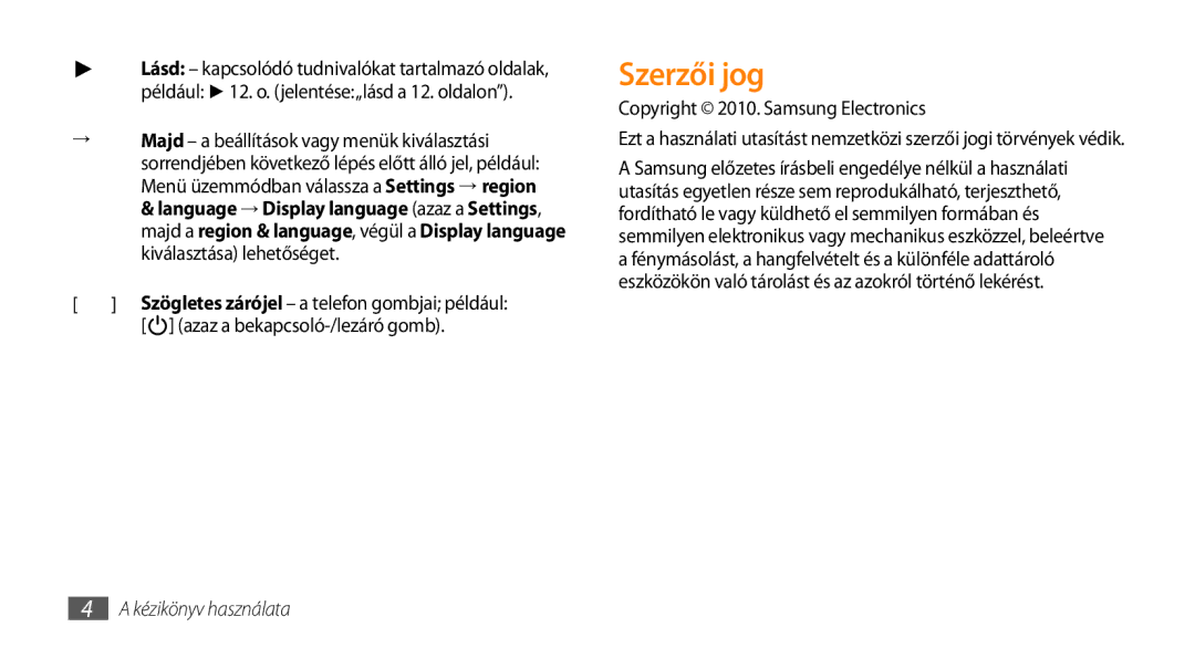 Samsung GT-I8700YKAPAN manual Szerzői jog, Például 12. o. jelentése„lásd a 12. oldalon, Azaz a bekapcsoló-/lezáró gomb 