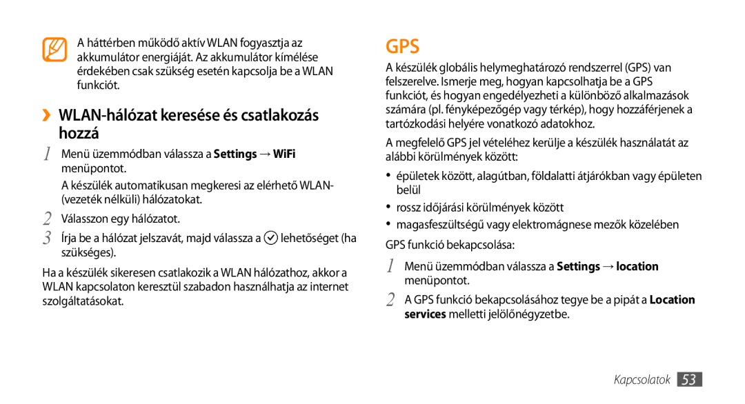 Samsung GT-I8700YKAAUT, GT-I8700YKATMN, GT-I8700YKADRE, GT-I8700YKAATO Gps, ››WLAN-hálózat keresése és csatlakozás hozzá 