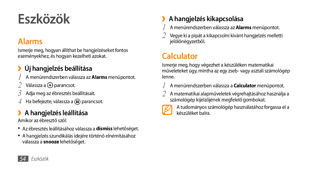 Samsung GT-I8700YKATMN, GT-I8700YKADRE, GT-I8700YKAATO, GT-I8700YKAOMN, GT-I8700YKAITV manual Eszközök, Alarms, Calculator 