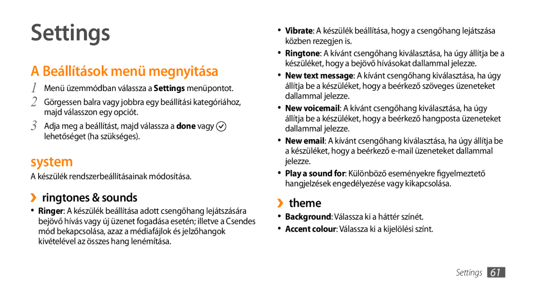 Samsung GT-I8700YKAMOB, GT-I8700YKATMN manual Settings, Beállítások menü megnyitása, System, ››ringtones & sounds, ››theme 