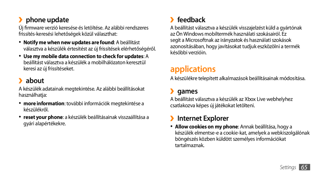 Samsung GT-I8700YKATMN, GT-I8700YKADRE, GT-I8700YKAATO, GT-I8700YKAOMN, GT-I8700YKAITV, GT-I8700YKAPAN manual Applications 