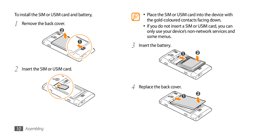 Samsung GT-I8700YKAPAN, GT-I8700YKATMN, GT-I8700YKADRE, GT-I8700YKADBT, GT-I8700YKAEPL manual Insert the SIM or Usim card 