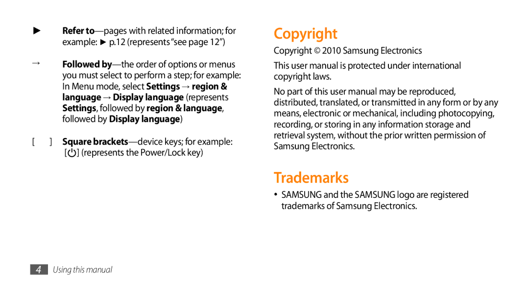 Samsung GT-I8700YKAATO, GT-I8700YKATMN, GT-I8700YKADRE, GT-I8700YKADBT Trademarks, Copyright 2010 Samsung Electronics 