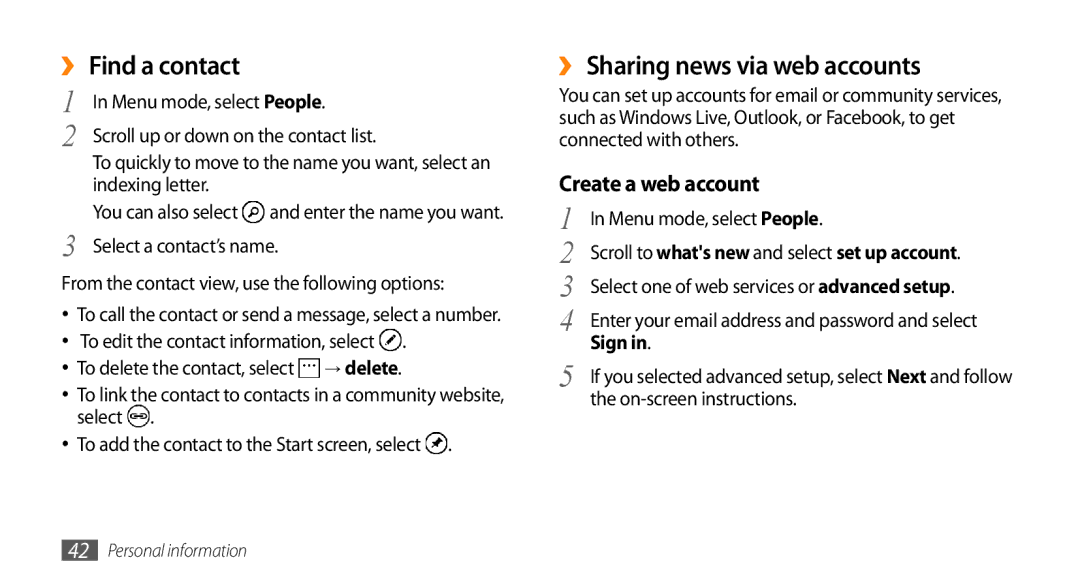 Samsung GT-I8700YKASFR, GT-I8700YKATMN, GT-I8700YKADRE manual ›› Find a contact, ›› Sharing news via web accounts, Sign 