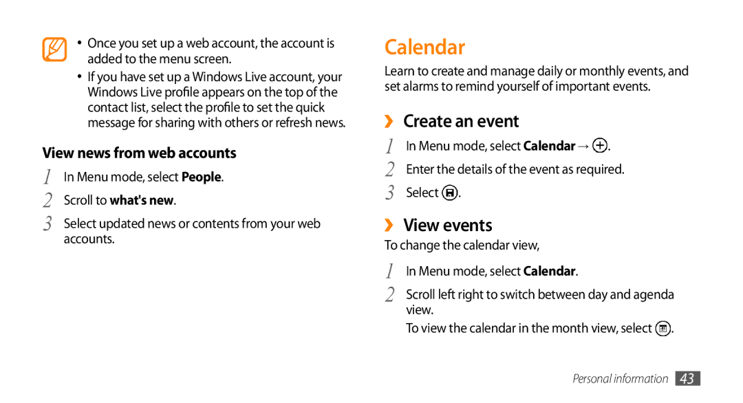 Samsung GT-I8700YKAHUI, GT-I8700YKATMN, GT-I8700YKADRE, GT-I8700YKADBT manual Calendar, ›› Create an event, ›› View events 