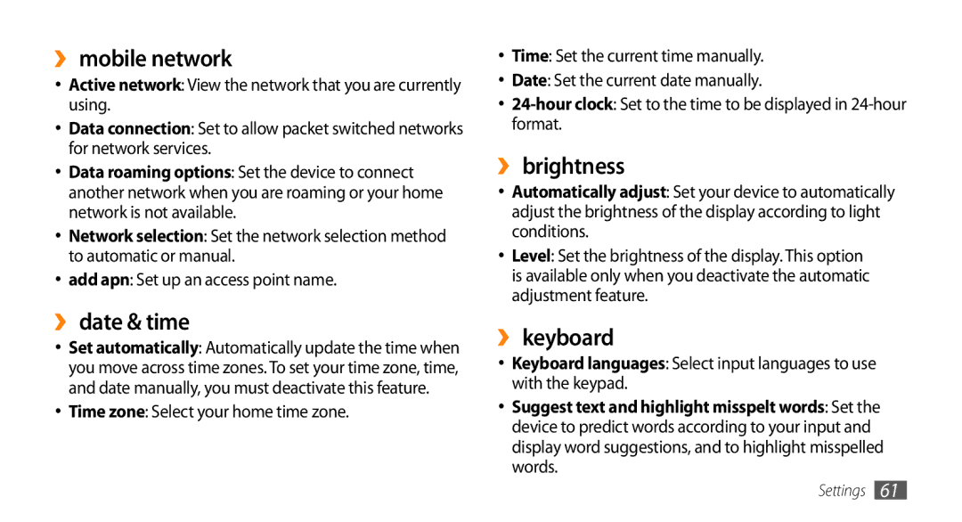 Samsung GT-I8700YKAHUI, GT-I8700YKATMN, GT-I8700YKADRE manual ›› mobile network, ›› date & time, ›› brightness, ›› keyboard 