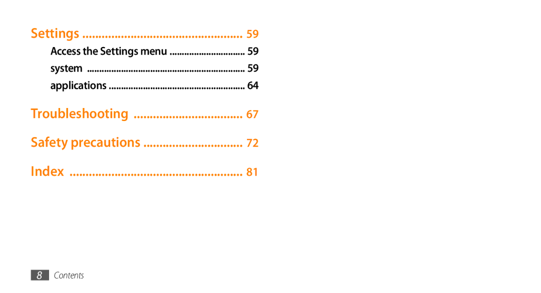 Samsung GT-I8700YKAOMN, GT-I8700YKATMN, GT-I8700YKADRE, GT-I8700YKADBT Settings, Troubleshooting Safety precautions Index 