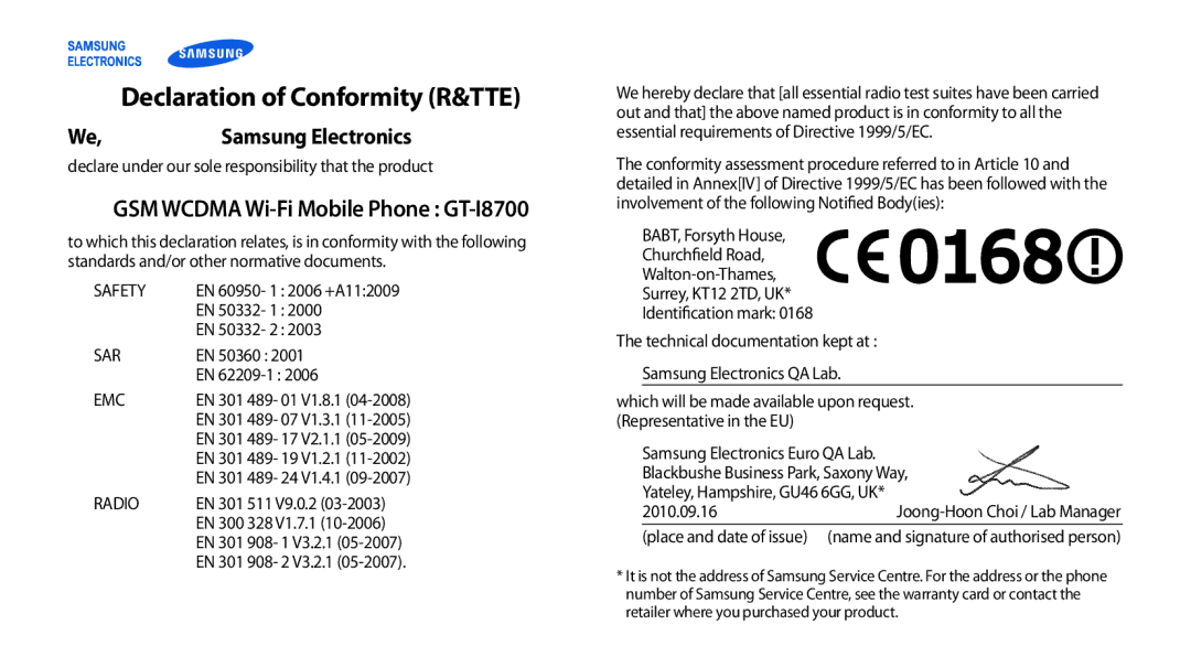 Samsung GT-I8700YKAORS, GT-I8700YKATMN manual Declaration of Conformity R&TTE, GSM Wcdma Wi-Fi Mobile Phone GT-I8700 