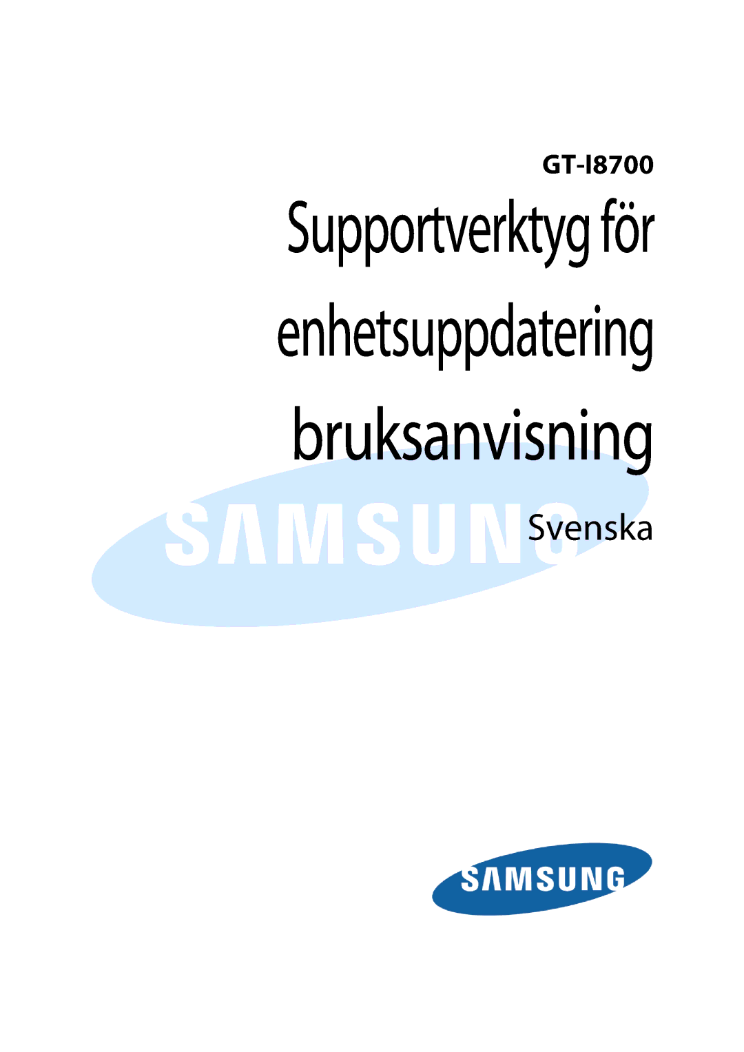 Samsung GT-I8700YKAORS, GT-I8700YKATMN, GT-I8700YKBDTM, GT-I8700YKADRE, GT-I8700YKADBT, GT-I8700YKAEPL, GT-I8700YKBEPL manual 