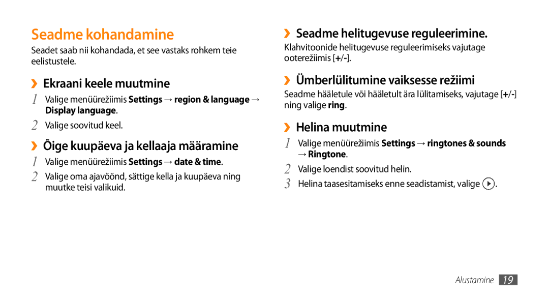 Samsung GT-I8700YKBSEB manual Seadme kohandamine, ››Ekraani keele muutmine, ››Seadme helitugevuse reguleerimine 