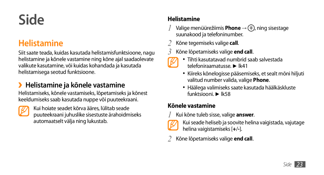 Samsung GT-I8700YKBSEB manual Side, ››Helistamine ja kõnele vastamine 