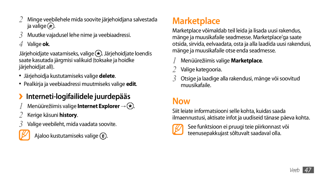 Samsung GT-I8700YKBSEB manual Marketplace, Now, ››Interneti-logifailidele juurdepääs 