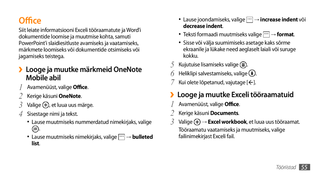 Samsung GT-I8700YKBSEB manual Office, Mobile abil, ››Looge ja muutke Exceli tööraamatuid, List, Decrease indent 