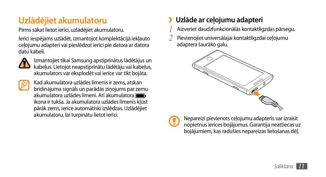 Samsung GT-I8700YKBSEB manual Uzlādējiet akumulatoru, ››Uzlāde ar ceļojumu adapteri, Adaptera šaurāko galu 