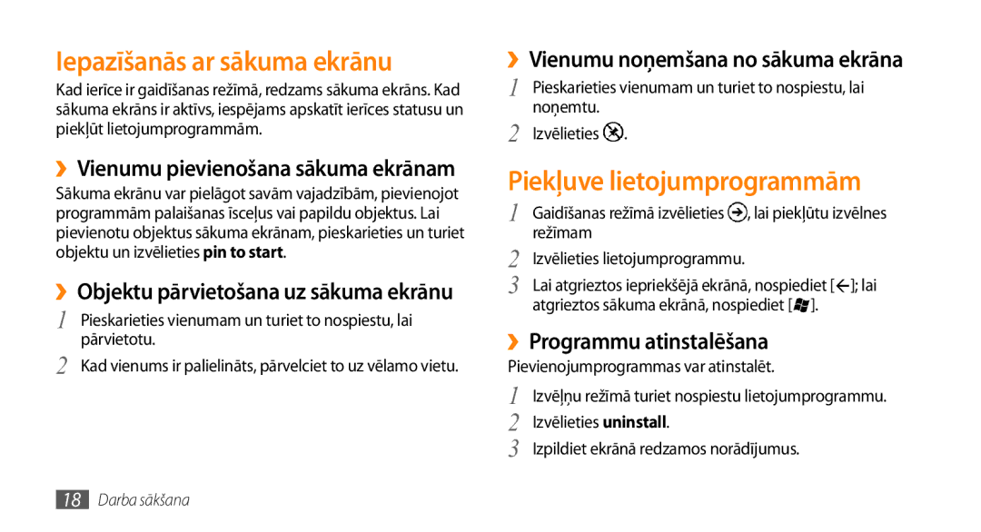 Samsung GT-I8700YKBSEB manual Iepazīšanās ar sākuma ekrānu, Piekļuve lietojumprogrammām, ››Programmu atinstalēšana 