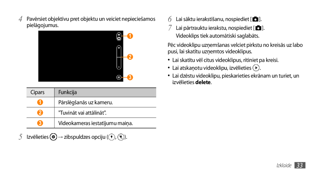 Samsung GT-I8700YKBSEB manual Videoklips tiek automātiski saglabāts 