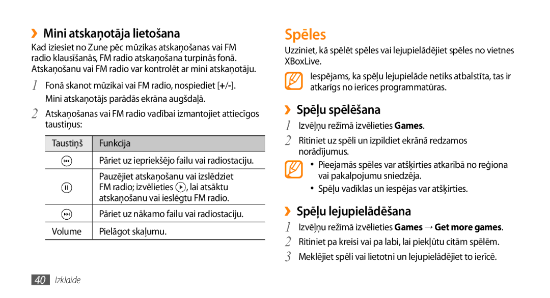 Samsung GT-I8700YKBSEB manual Spēles, ››Mini atskaņotāja lietošana, ››Spēļu spēlēšana, ››Spēļu lejupielādēšana 