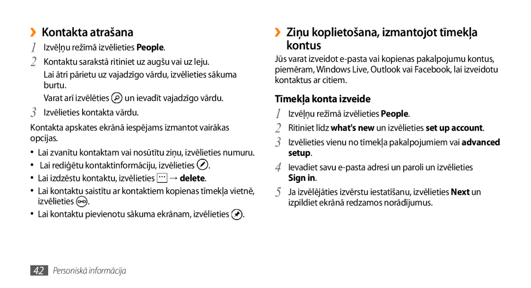 Samsung GT-I8700YKBSEB manual ››Kontakta atrašana, ››Ziņu koplietošana, izmantojot tīmekļa kontus, Setup, Sign 