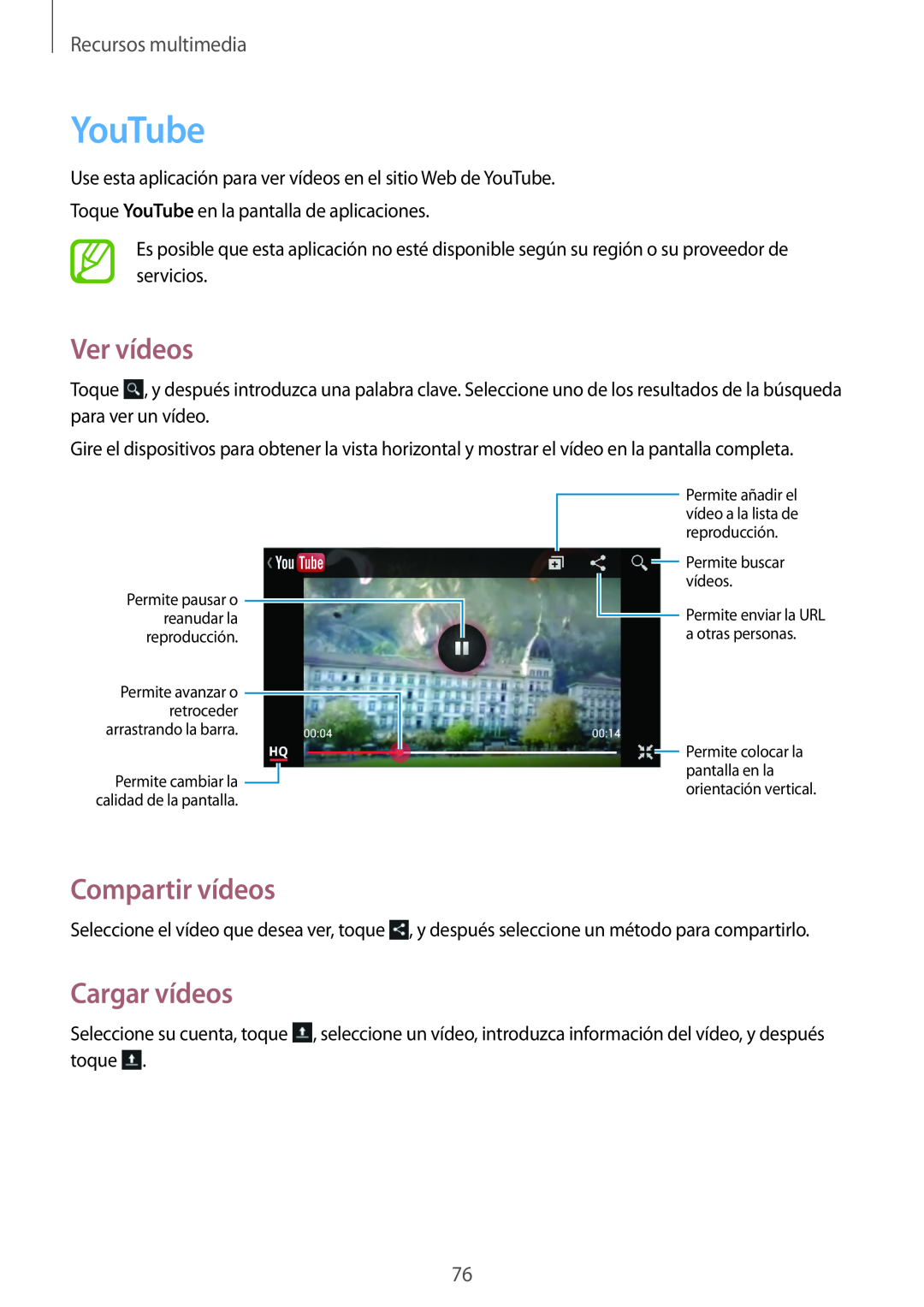 Samsung GT-I8730ZWAPHE, GT-I8730TAAMEO manual YouTube, Ver vídeos, Cargar vídeos, Compartir vídeos, Recursos multimedia 