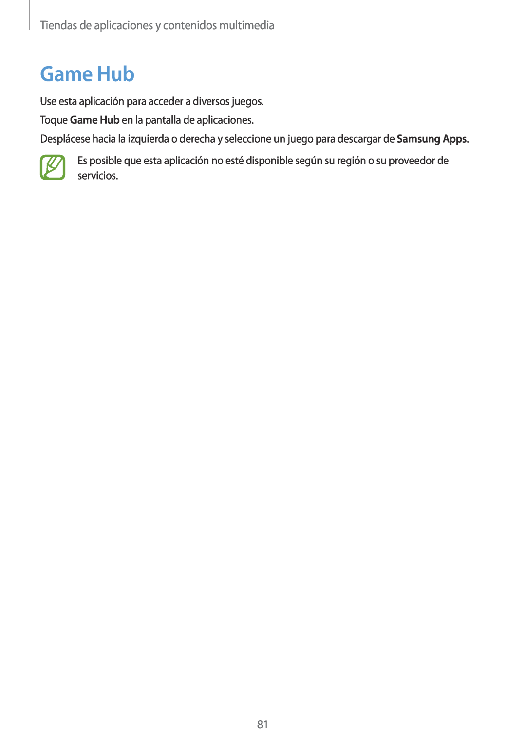 Samsung GT-I8730ZWADBT, GT-I8730TAAMEO, GT-I8730ZWAYOG manual Game Hub, Tiendas de aplicaciones y contenidos multimedia 