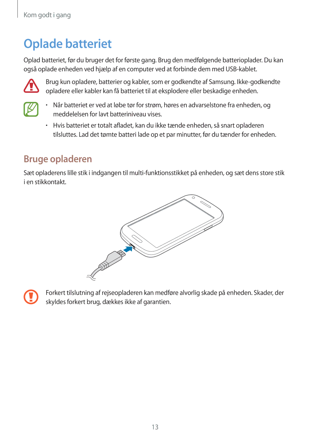 Samsung GT-I8730ZWANEE, GT-I8730TAANEE manual Oplade batteriet, Bruge opladeren 