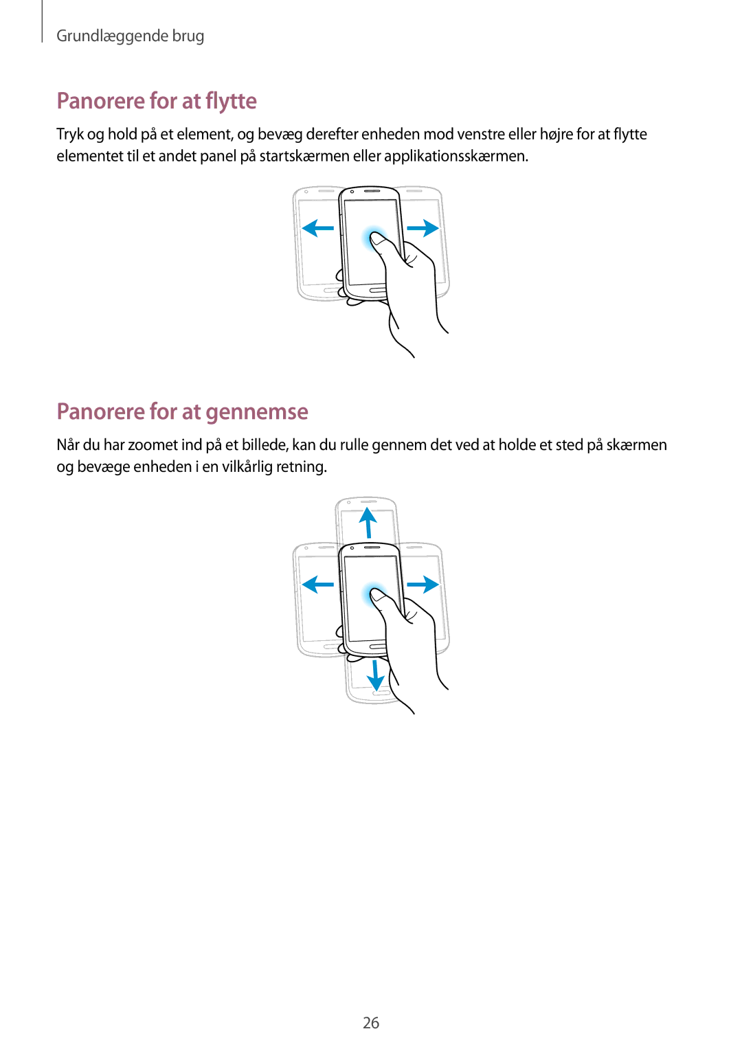 Samsung GT-I8730TAANEE, GT-I8730ZWANEE manual Panorere for at flytte, Panorere for at gennemse 