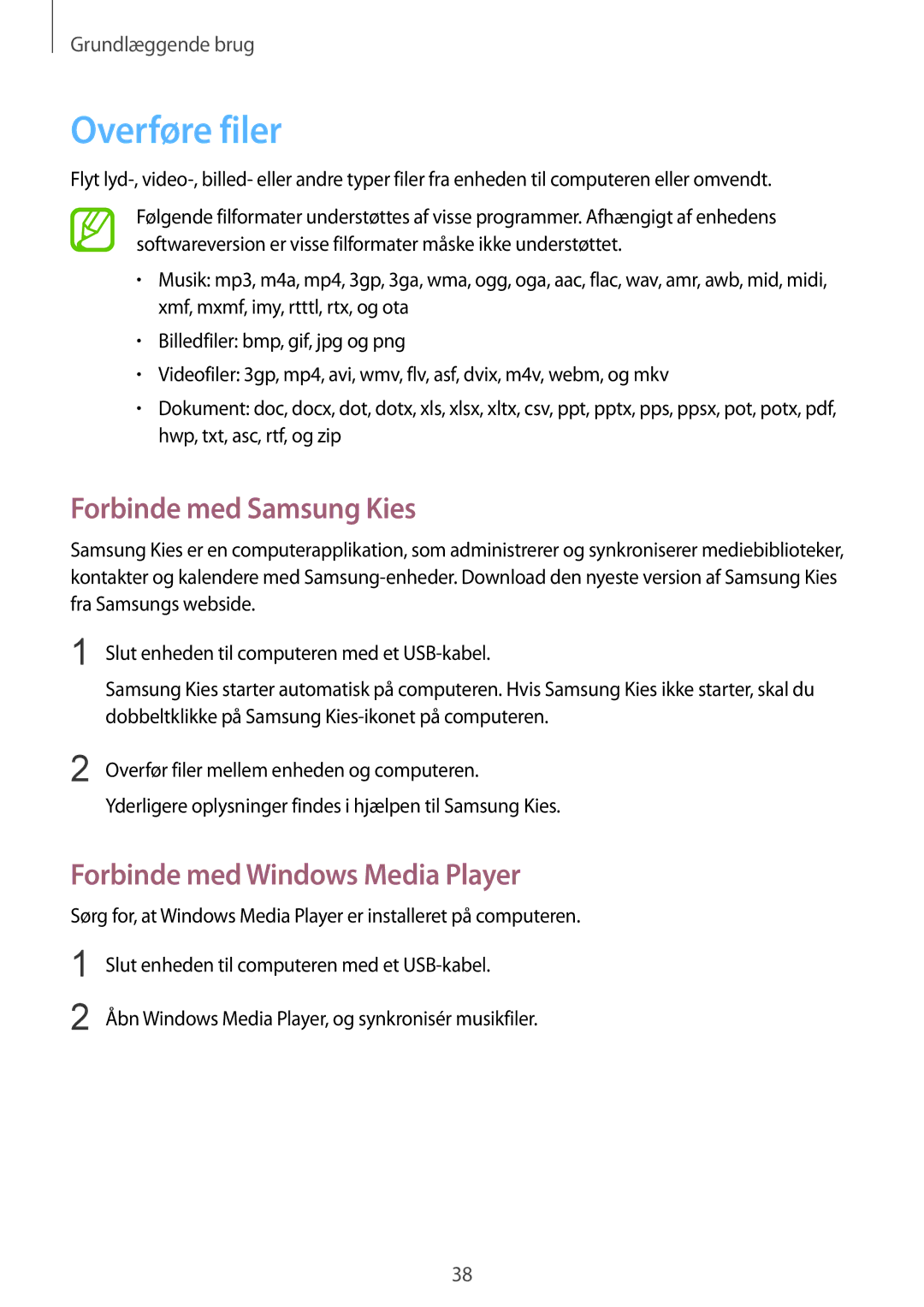 Samsung GT-I8730TAANEE, GT-I8730ZWANEE manual Overføre filer, Forbinde med Samsung Kies, Forbinde med Windows Media Player 