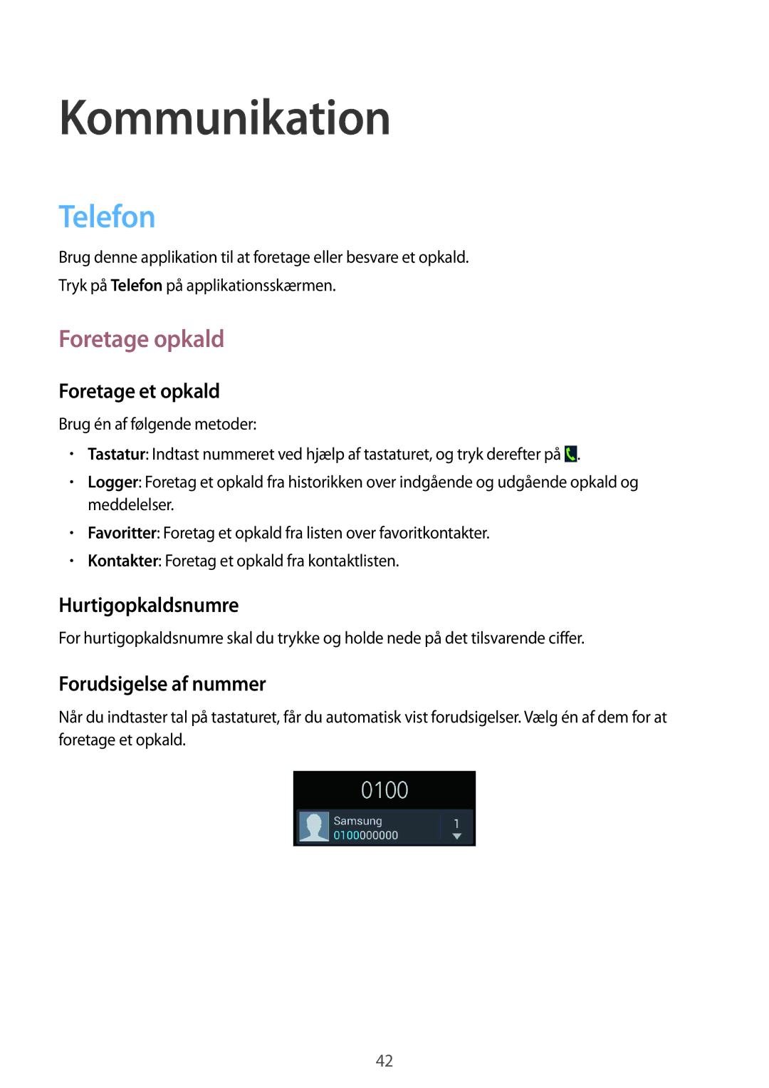 Samsung GT-I8730TAANEE, GT-I8730ZWANEE manual Kommunikation, Telefon, Foretage opkald 