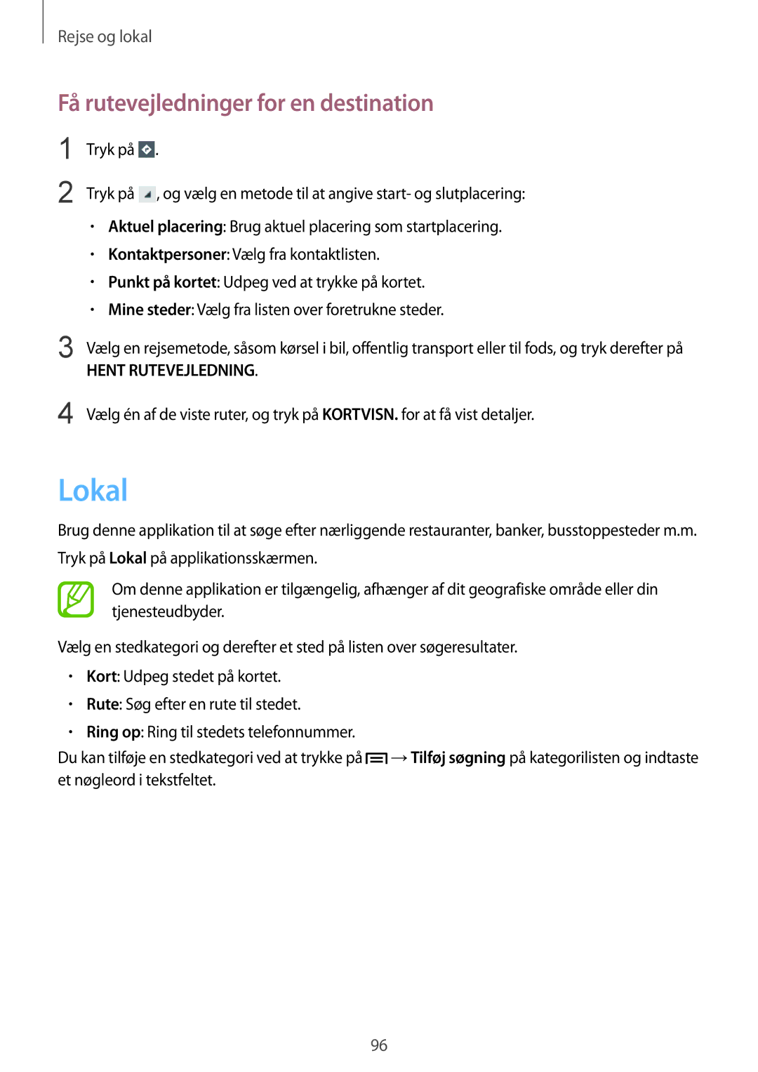Samsung GT-I8730TAANEE, GT-I8730ZWANEE manual Lokal, Få rutevejledninger for en destination 