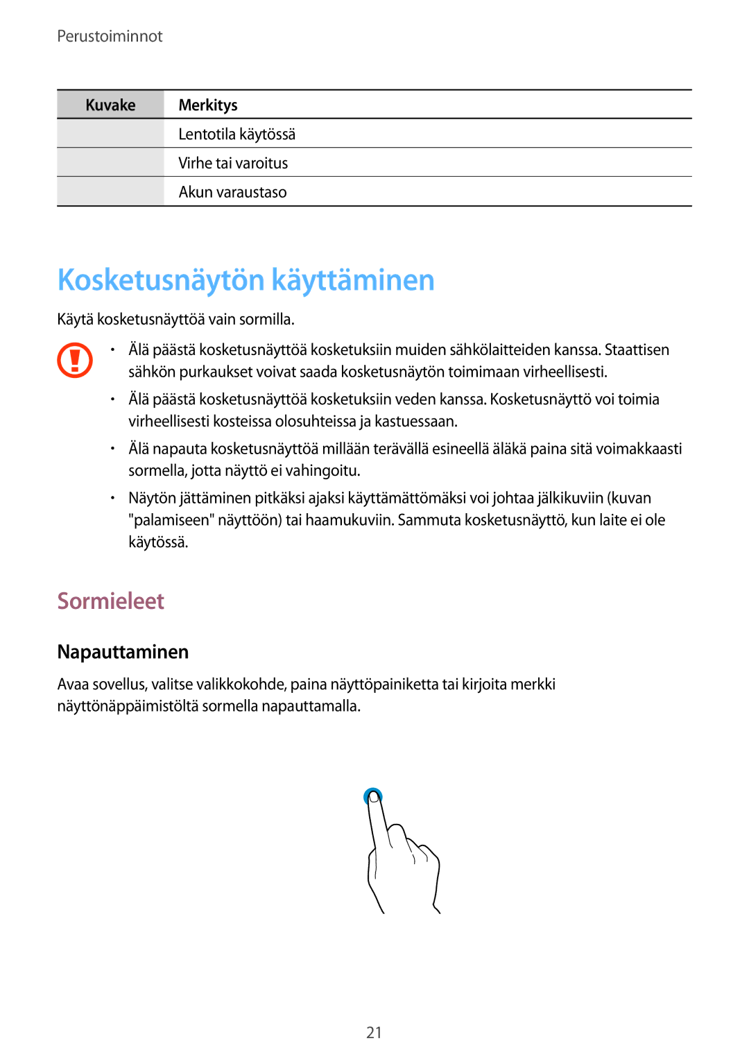 Samsung GT-I8730ZWANEE, GT-I8730TAANEE manual Kosketusnäytön käyttäminen, Sormieleet, Napauttaminen 