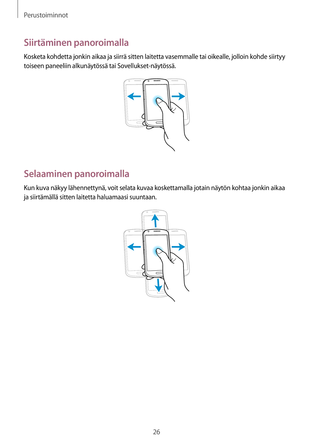 Samsung GT-I8730TAANEE, GT-I8730ZWANEE manual Siirtäminen panoroimalla, Selaaminen panoroimalla 