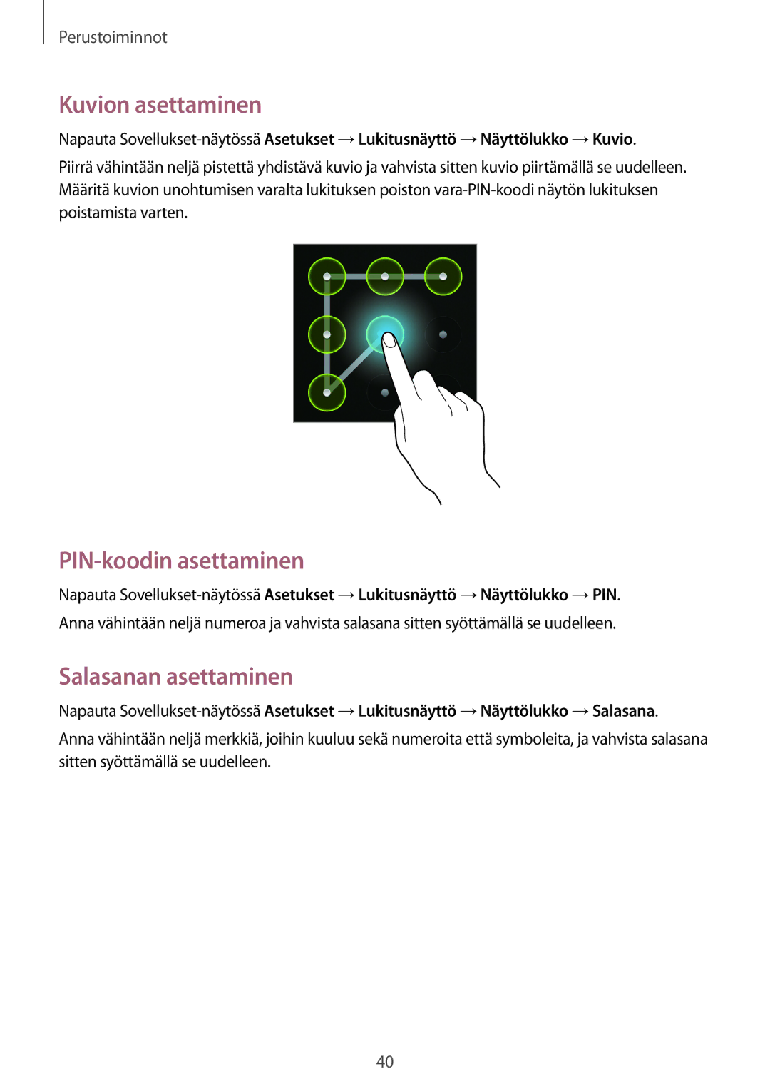 Samsung GT-I8730TAANEE, GT-I8730ZWANEE manual Kuvion asettaminen, PIN-koodin asettaminen, Salasanan asettaminen 