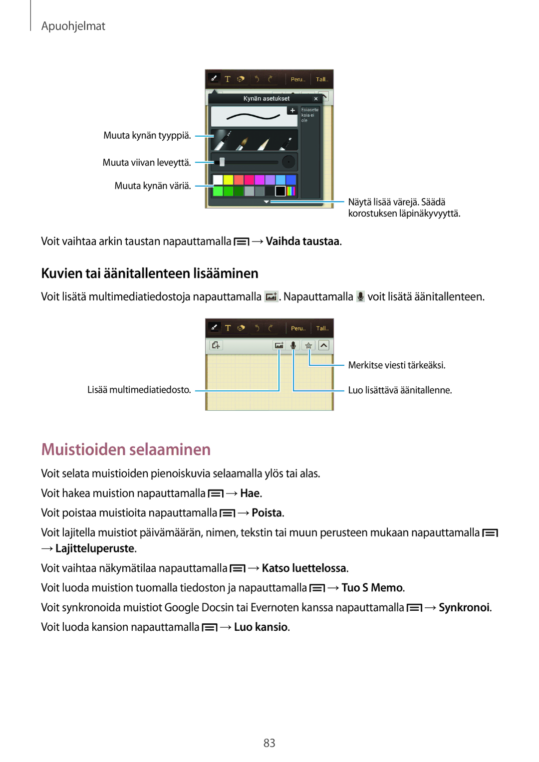 Samsung GT-I8730ZWANEE, GT-I8730TAANEE manual Muistioiden selaaminen, Kuvien tai äänitallenteen lisääminen 