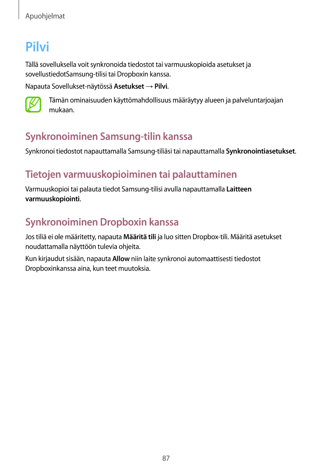 Samsung GT-I8730ZWANEE manual Pilvi, Synkronoiminen Samsung-tilin kanssa, Tietojen varmuuskopioiminen tai palauttaminen 