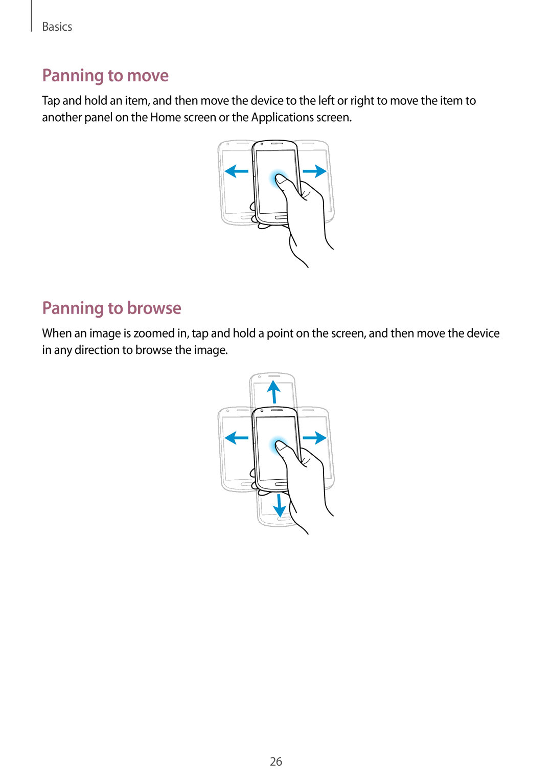 Samsung GT-I8730ZWAVVT, GT-I8730TAAVGR, GT-I8730ZWAVD2, GT-I8730ZWAMEO, GT-I8730ZWAITV Panning to move, Panning to browse 