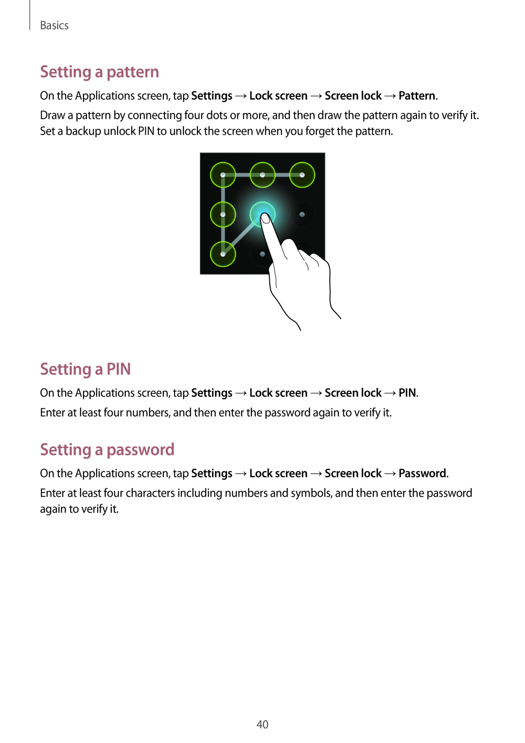 Samsung GT-I8730TAATMN, GT-I8730TAAVGR, GT-I8730ZWAVD2 manual Setting a pattern, Setting a PIN, Setting a password, Basics 