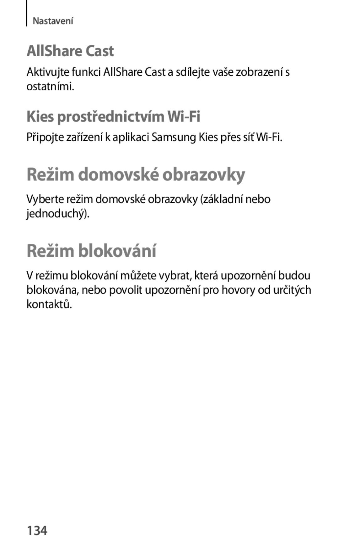 Samsung GT-I8730ZWAETL manual Režim domovské obrazovky, Režim blokování, AllShare Cast, Kies prostřednictvím Wi-Fi, 134 