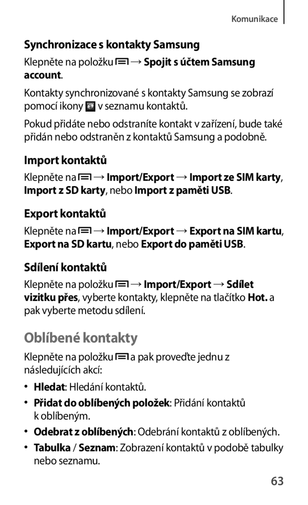 Samsung GT-I8730TAAETL manual Oblíbené kontakty, Synchronizace s kontakty Samsung, Import kontaktů, Export kontaktů 