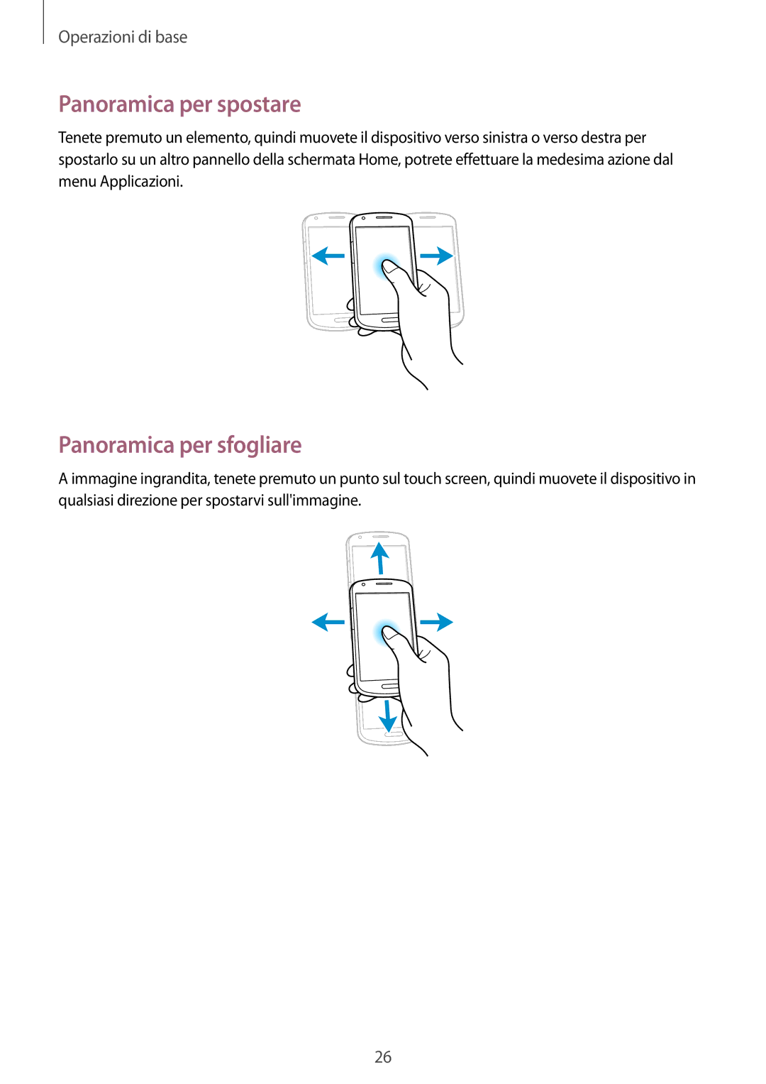 Samsung GT-I8730TAATIM, GT-I8730ZWAITV, GT-I8730ZWATIM, GT-I8730TAAOMN Panoramica per spostare, Panoramica per sfogliare 