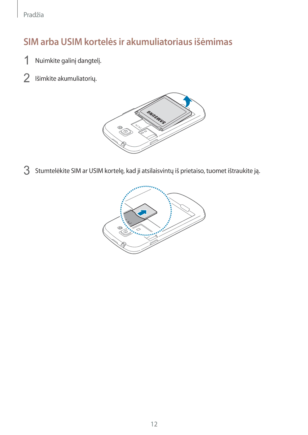 Samsung GT-I8730ZWASEB manual SIM arba Usim kortelės ir akumuliatoriaus išėmimas 