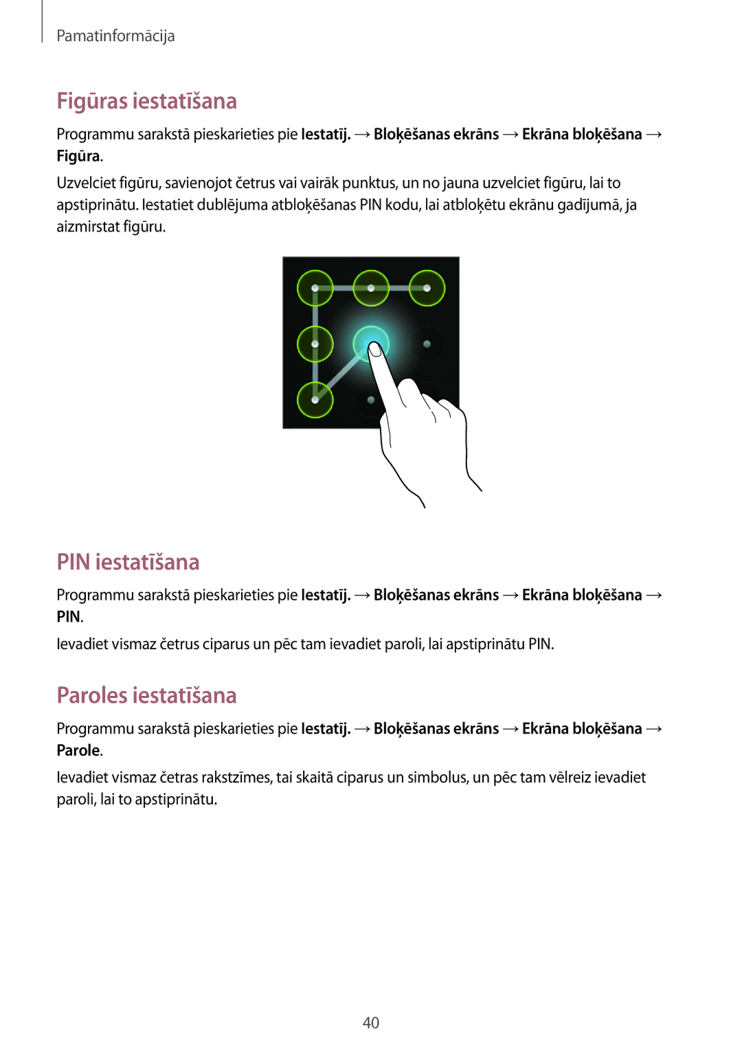 Samsung GT-I8730ZWASEB manual Figūras iestatīšana, PIN iestatīšana, Paroles iestatīšana 