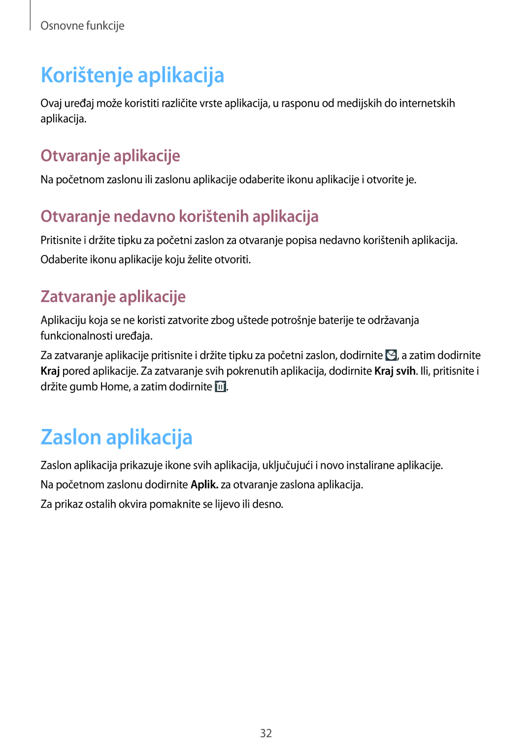 Samsung GT-I8730ZWAVIP manual Korištenje aplikacija, Zaslon aplikacija, Otvaranje aplikacije, Zatvaranje aplikacije 