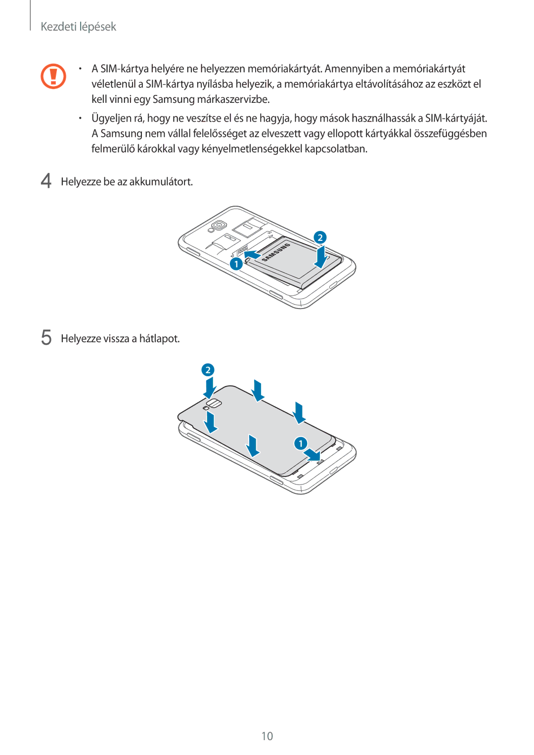 Samsung GT-I8750ALAATO, GT-I8750ALADBT, GT-I8750ALAXEO manual Helyezze be az akkumulátort Helyezze vissza a hátlapot 