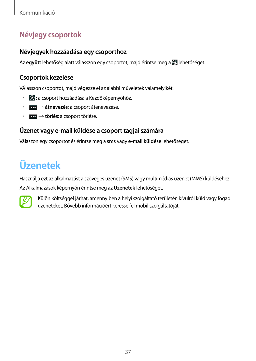 Samsung GT-I8750ALACOA manual Üzenetek, Névjegy csoportok, Névjegyek hozzáadása egy csoporthoz, Csoportok kezelése 