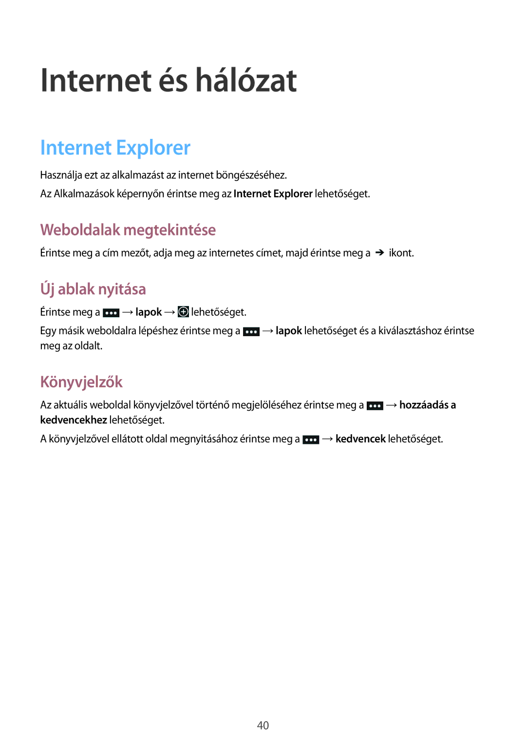 Samsung GT-I8750ALAATO Internet és hálózat, Internet Explorer, Weboldalak megtekintése, Új ablak nyitása, Könyvjelzők 