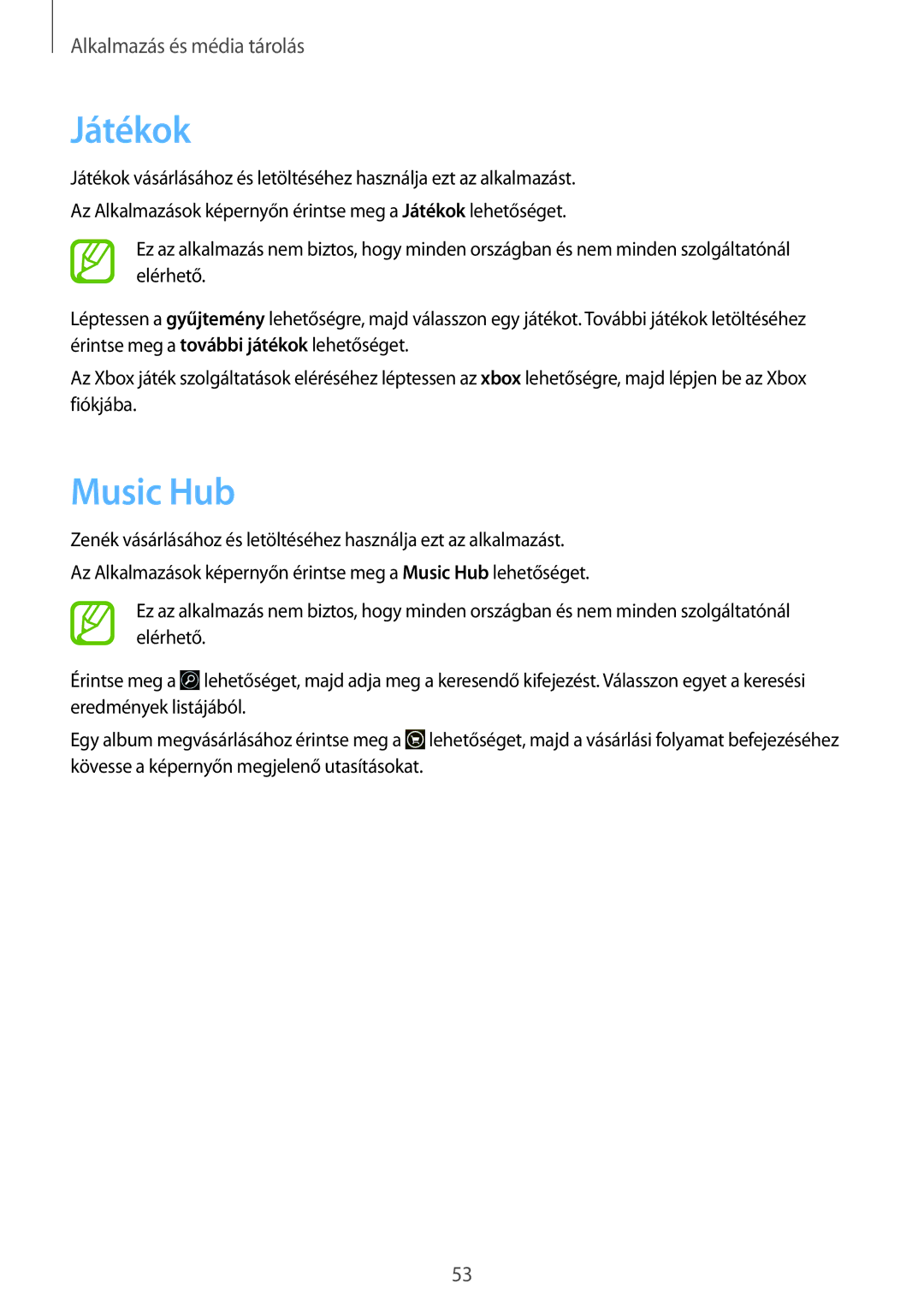 Samsung GT-I8750ALAVVT, GT-I8750ALAATO, GT-I8750ALADBT, GT-I8750ALAXEO, GT-I8750ALAMTL, GT-I8750ALAETL manual Játékok, Music Hub 