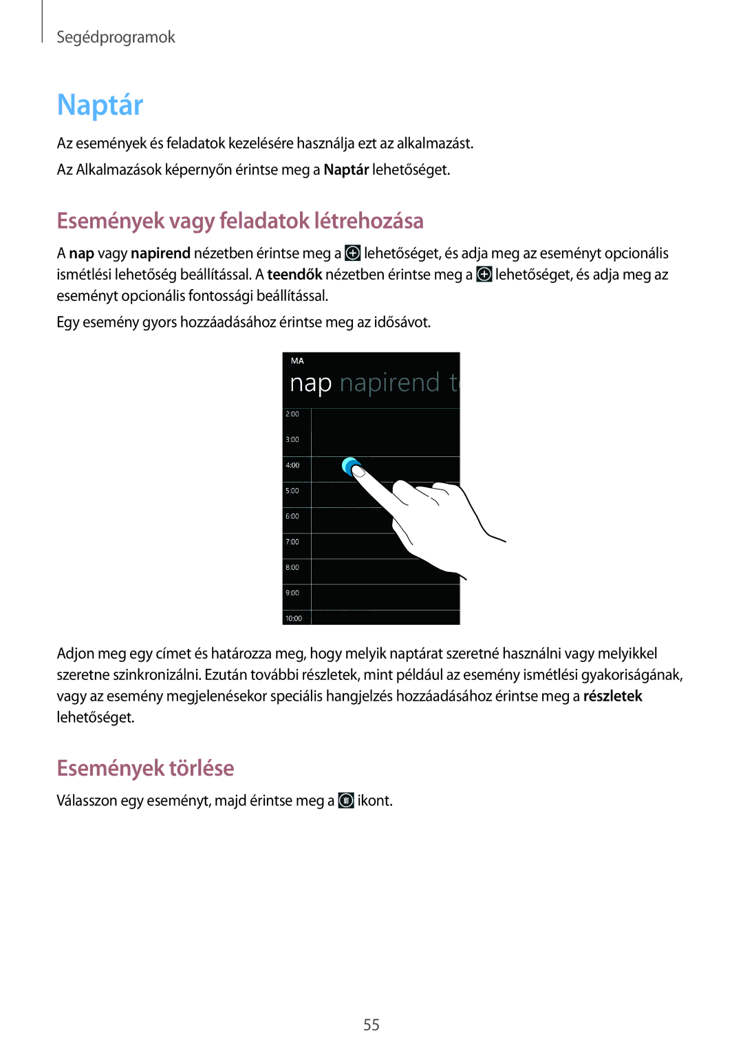 Samsung GT-I8750ALAETL, GT-I8750ALAATO, GT-I8750ALADBT manual Naptár, Események vagy feladatok létrehozása, Események törlése 